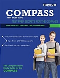 Compass Test Study Guide: Test Prep Secrets for the Compass Test (Paperback)