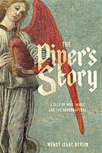 The Pipers Story: A Tale of War, Music, and the Supernatural (Paperback)