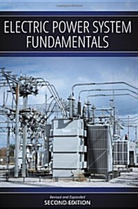 Electric Power System Fundamentals: Revised and Expanded Second Edition (Paperback)