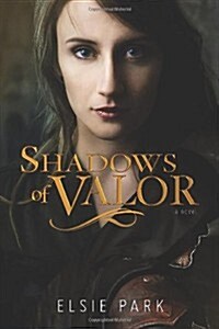 Shadows of Valor (Paperback)