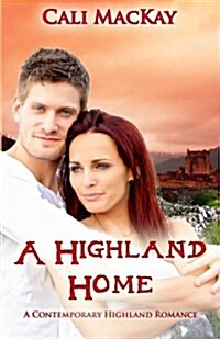 A Highland Home: A Contemporary Highland Romance (the Search) (Paperback)