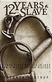 Twelve Years a Slave (Hardcover)