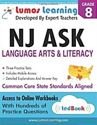 NJ Ask Practice Tests and Online Workbooks: Grade 8 Language Arts and Literacy, Third Edition: Common Core State Standards, Njask 2014 (Paperback)