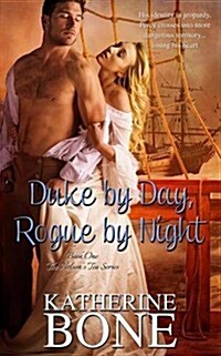 Duke by Day, Rogue by Night (Paperback)