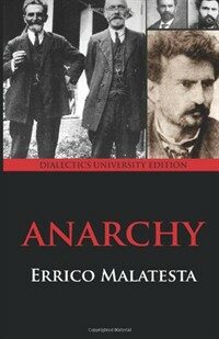 Anarchy / Dialectics University edition