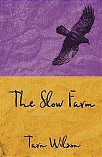 The Slow Farm (Paperback)