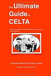The Ultimate Guide to Celta (Paperback)