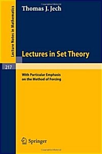 Lectures in Set Theory: With Particular Emphasis on the Method of Forcing (Paperback, 1971)