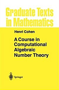 A Course in Computational Algebraic Number Theory (Paperback, Softcover Repri)