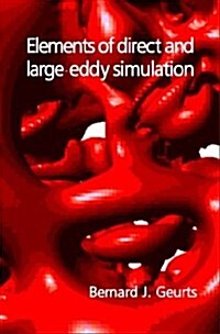 Elements of Direct and Large-Eddy Simulation (Hardcover)