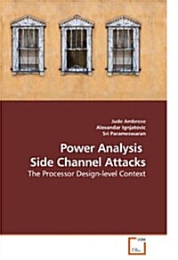 Power Analysis Side Channel Attacks (Paperback)