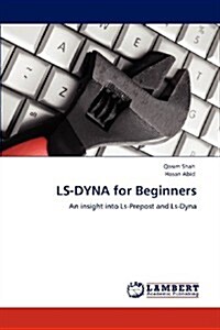 Ls-Dyna for Beginners (Paperback)