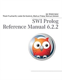 SWI PROLOG Reference Manual 6.2.2 (Paperback)