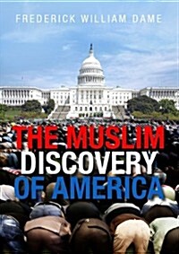 The Muslim Discovery of America (Paperback)