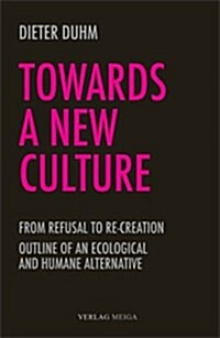 Towards a New Culture (Paperback)