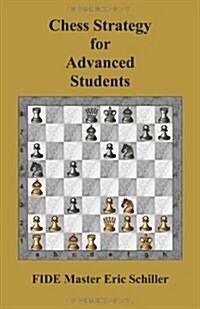 Chess Strategy for Advanced Students (Paperback)