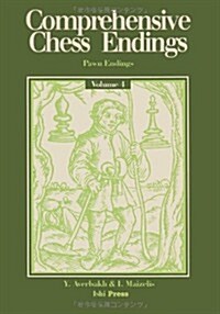 Comprehensive Chess Endings Volume 4 Pawn Endings (Paperback)