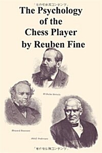 The Psychology of the Chess Player (Paperback)
