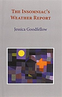 The Insomniacs Weather Report (Paperback)