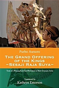 The Grand Offering of the Kings (Paperback)