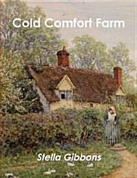 Cold Comfort Farm (Paperback)