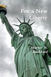 For a New Liberty (Paperback)