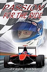 Passion for the Ride (Paperback)