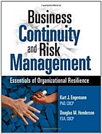 Business Continuity and Risk Management: Essentials of Organizational Resilience (Paperback)