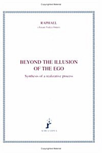 Beyond the illusion of the ego (Paperback)