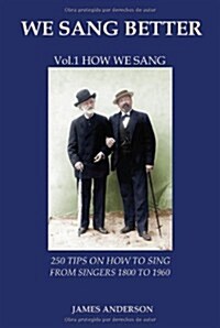 Vol.1 How We Sang (First Vol. of we Sang Better) (Paperback)