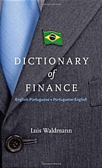 Dictionary of Finance: English-Portuguese - Portuguese-English (Hardcover)