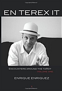 En Terex It: Encounters Around Tarot: Volume 1 (Paperback)