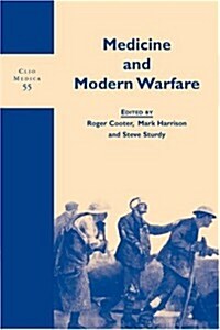 Medicine and Modern Warfare. (Paperback)