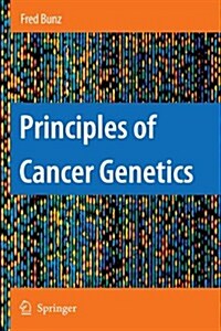 Principles of Cancer Genetics (Paperback)