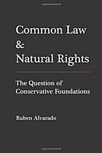 Common Law & Natural Rights (Paperback)