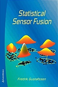 Statistical Sensor Fusion (Paperback, 2)