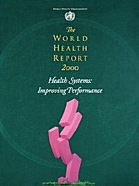 The World Health Report 2000 (Paperback)