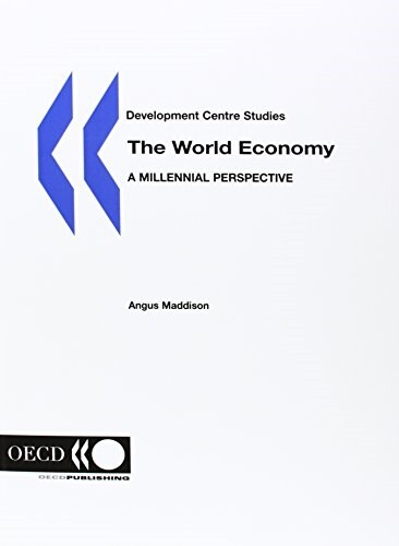 The World Economy: A Millennial Perspective (Paperback)