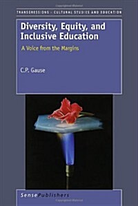 Diversity, Equity, and Inclusive Education: A Voice from the Margins (Paperback)