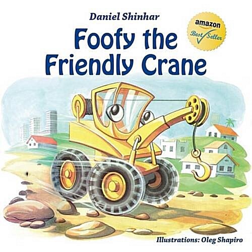 Foofy the Friendly Crane (Paperback)