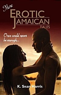 More Erotic Jamaican Tales (Paperback)