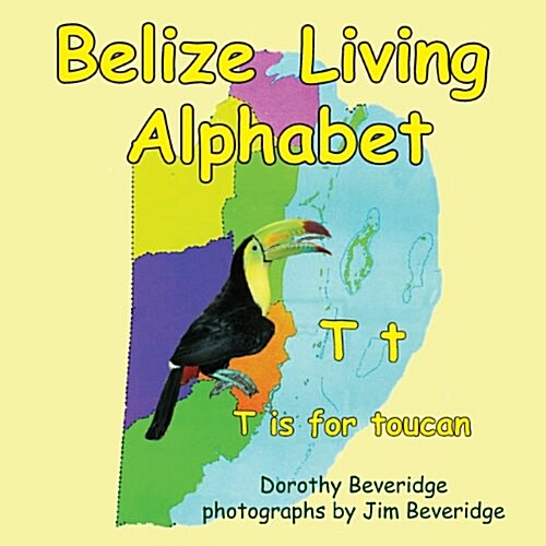 Belize Living Alphabet (Paperback)