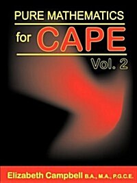 Pure Mathematics for Cape Volume 2 (Paperback)