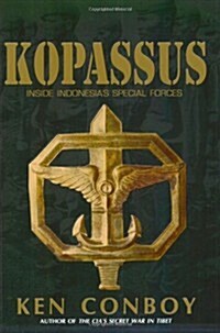 Kopassus: Inside Indonesias Special Forces (Paperback)