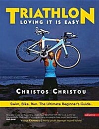 Triathlon. Loving It Is Easy (Paperback)