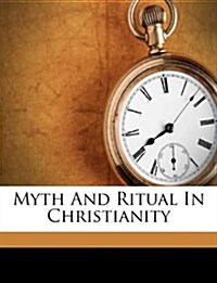 Myth And Ritual In Christianity (Paperback)