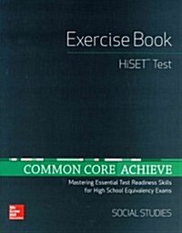Common Core Achieve, Hiset Exercise Book Social Studies (Paperback)