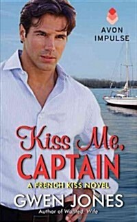 Kiss Me, Captain (Mass Market Paperback)