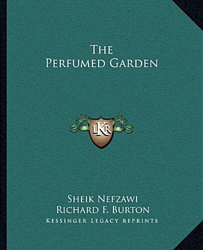 The Perfumed Garden (Paperback)