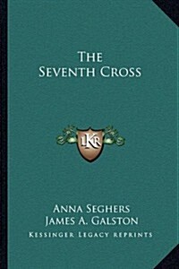 The Seventh Cross (Paperback)